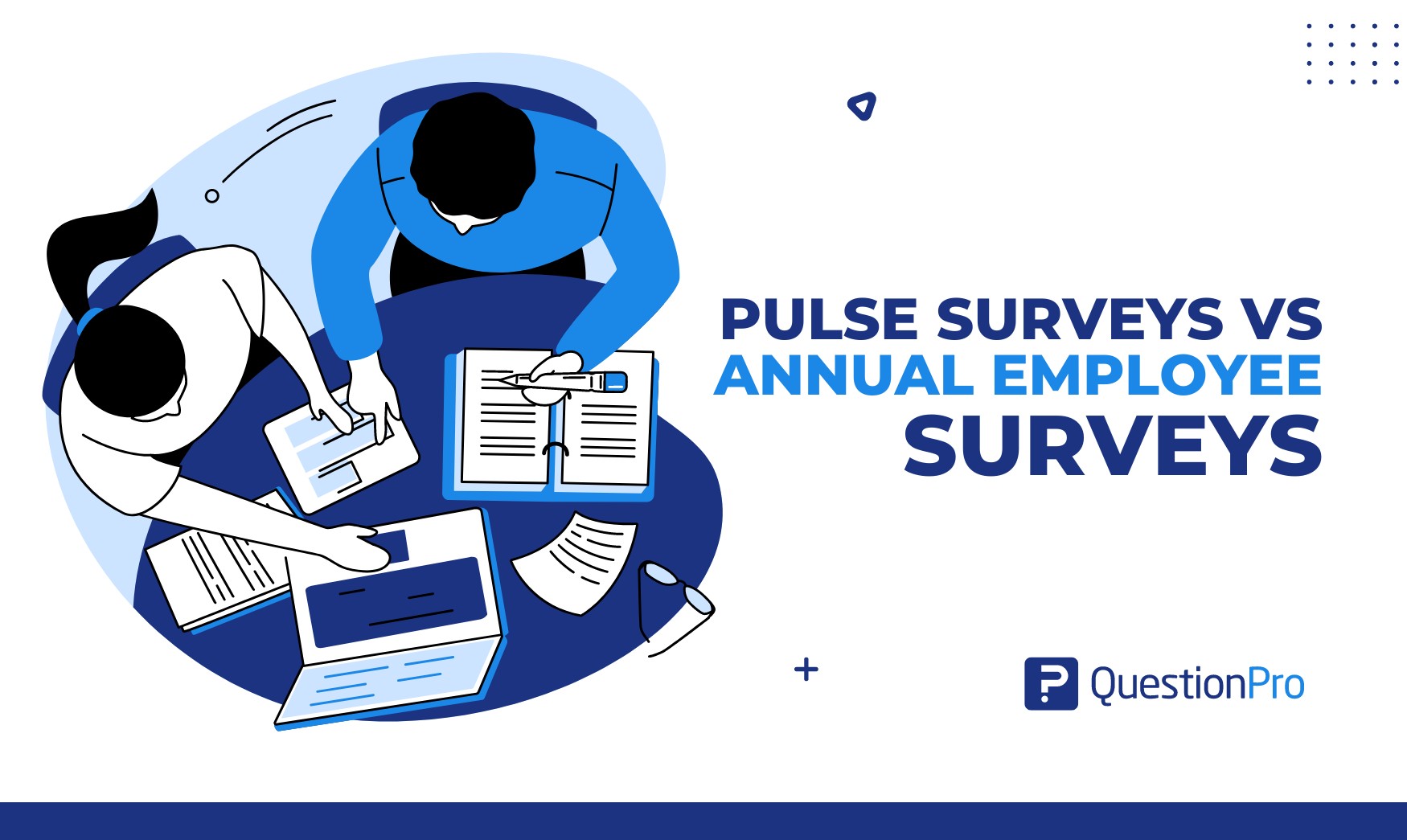 pulse surveys vs annual employee surveys